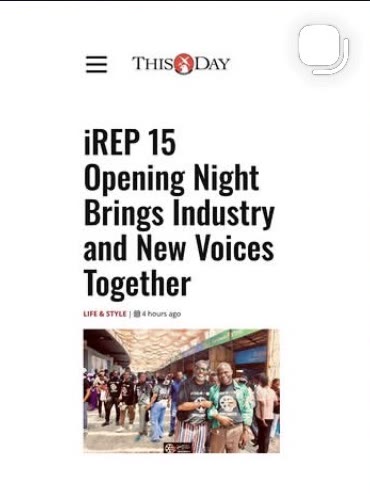 A press pickup in ThisDay headlined iREP 15 opening night brings industry and new voices together.